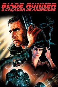 Blade Runner: O Caçador de Andróides