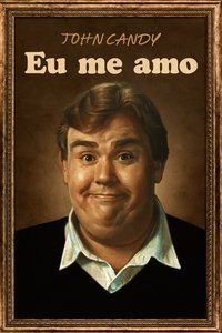 John Candy: Eu Me Amo