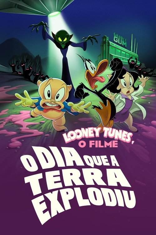 Looney Tunes - O Filme: O Dia Que a Terra Explodiu