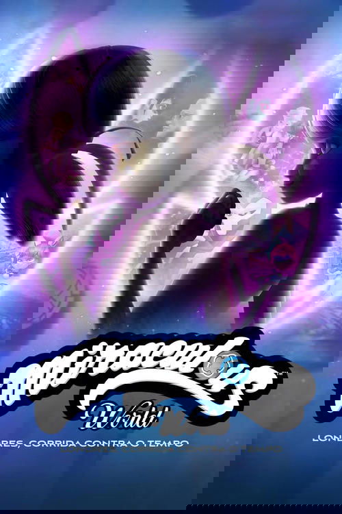 Miraculous World: Londres, Corrida Contra o Tempo